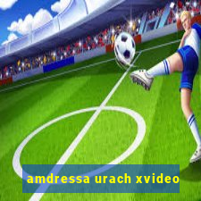 amdressa urach xvideo